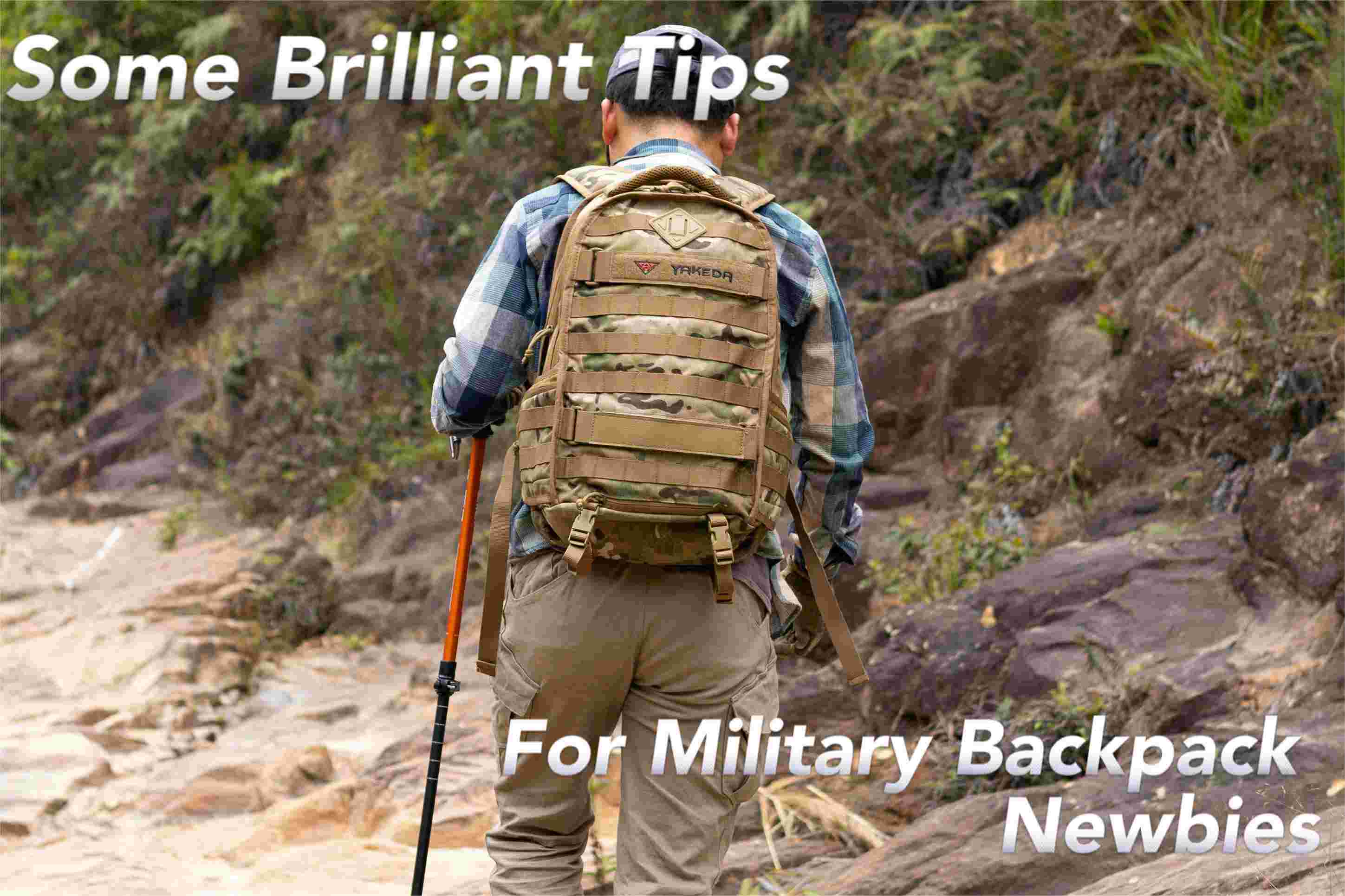 Несколько блестящих советов для новичков в военных рюкзаках